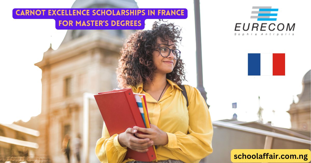 EURECOM-CARNOT TSN Excellence Scholarship, 2024 France For Master’s Degrees