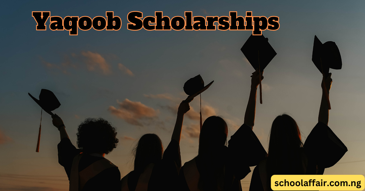 Yaqoob Scholarships by Shirinie.org 2024 – What You Need to Know