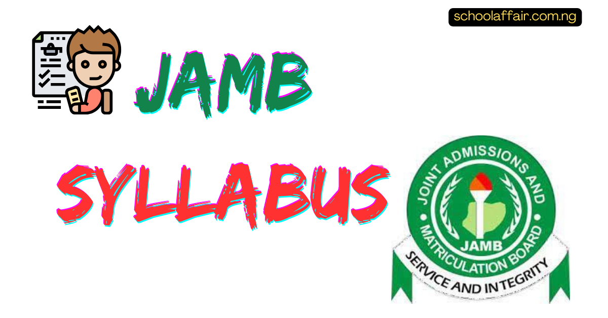 JAMB Syllabus 20242025 PDF for All Subjects UTME Preparation