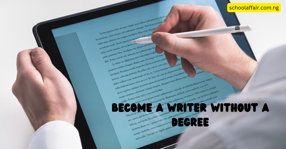 How to Become a Writer Without a Degree
