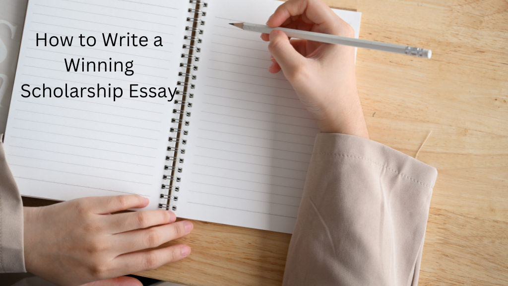 How to Write a Winning Scholarship Essay as a Nigerian Student – Easy & Fast