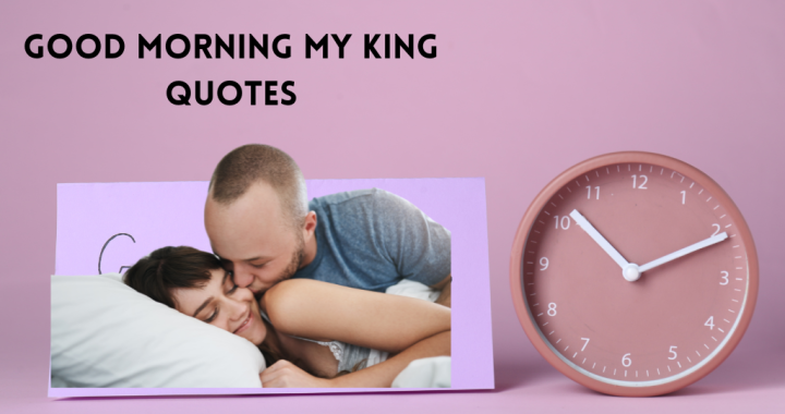 good morning my king quotes