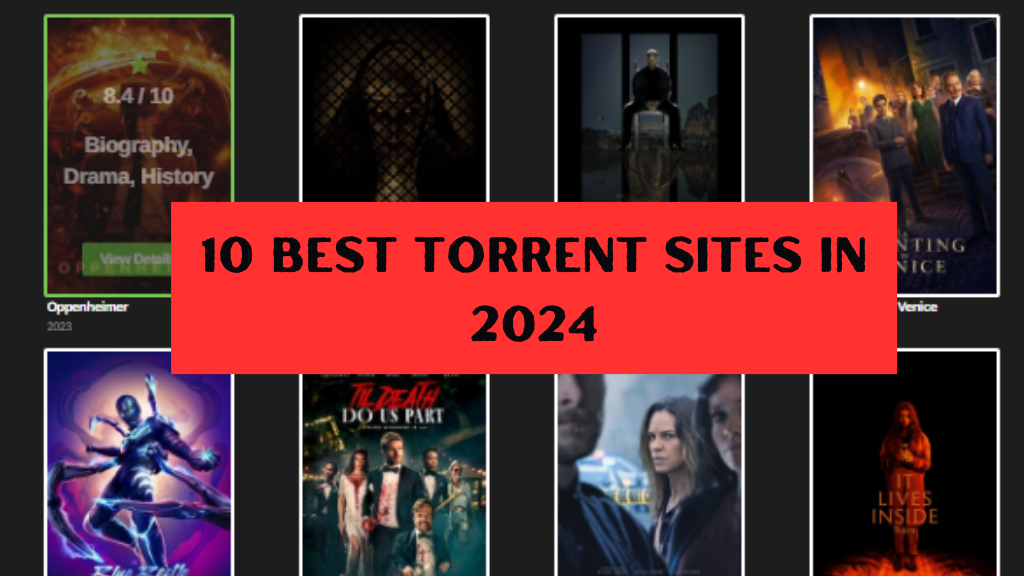 10 Best Torrent Sites in 2024