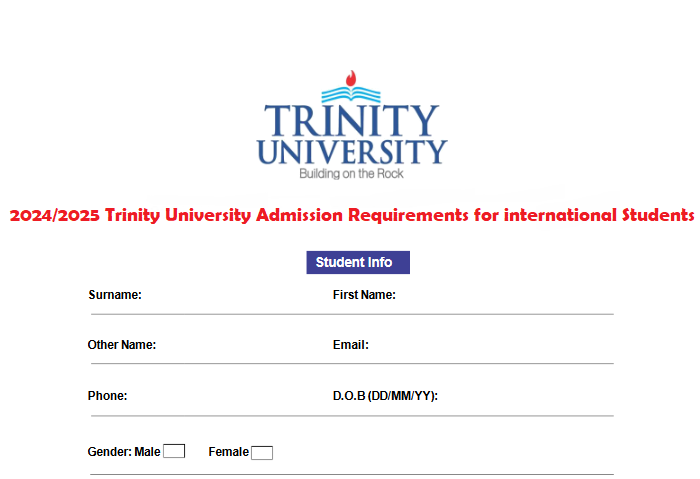How to Apply in 2024/2025 Trinity University Admission Requirements for international Students