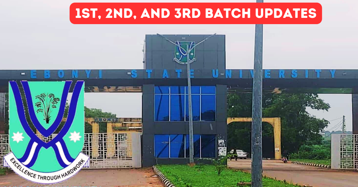 Ebonyi State University Admission List for 2024-2025: 1st, 2nd, and 3rd Batch Updates