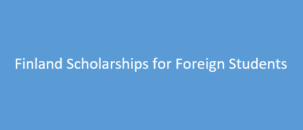 Finland Scholarships for Foreign Students