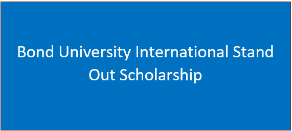 Bond University International Stand Out Scholarship 2024