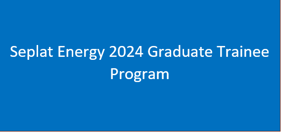 Seplat Energy 2024 Graduate Trainee Program Apply Now