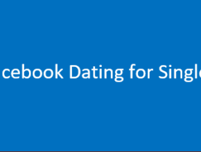 Facebook Dating for Singles Looking for Love; How to Sign Up