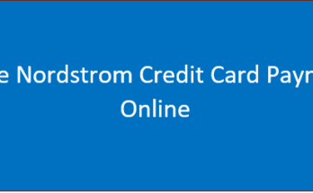 Make Nordstrom Credit Card Payment Online – Pay Bill Online